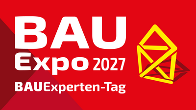 BAUExperten Day at BAUExpo 2027